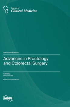 Hardcover Advances in Proctology and Colorectal Surgery Book