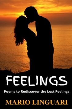 Paperback FEELINGS Poems to Rediscover the Lost Feelings Book