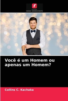 Paperback Você é um Homem ou apenas um Homem? [Portuguese] Book