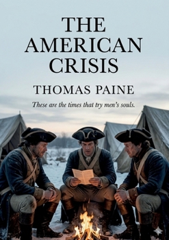 Paperback The American Crisis: by Thomas Paine Book