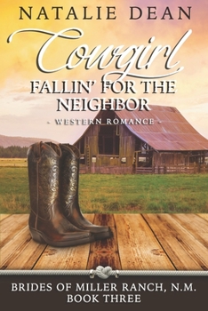 Paperback Cowgirl Fallin' for the Neighbor: Western Romance Book