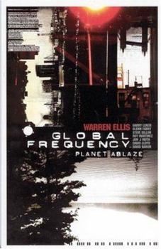 Paperback Global Frequency: Planet Ablaze Book
