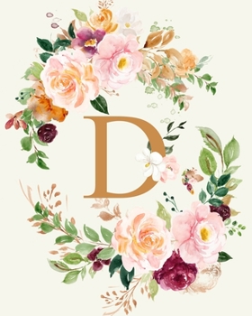 D: Initial Monogrammed Daily Planner; Undated Organizer for 12 months; Any year calendar with dot grid pages; Watercolor peonies flowers cover; Starts ... to Sunday; Schedule and Appointment tracker