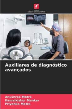 Auxiliares de diagnóstico avançados (Portuguese Edition)