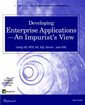 Paperback Developing Enterprise Applications -An Impurist's View Book