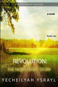 Paperback Revolution: The Nora White Story - Book 2 Book