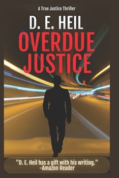 Overdue Justice - Book #5 of the True Justice