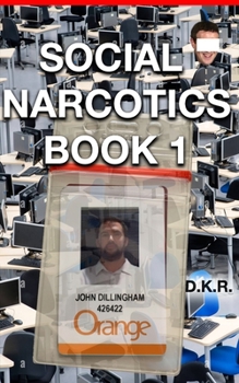 Paperback Social Narcotics Book 1 Book