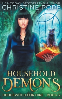 Paperback Household Demons: A Witchy Paranormal Cozy Mystery Book