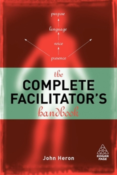 Paperback The Complete Facilitator's Handbook Book