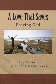 Paperback A Love That Saves Book