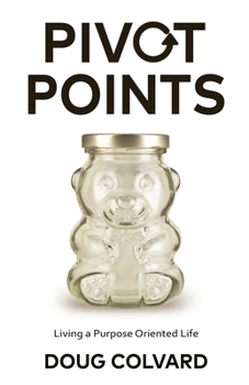 Paperback Pivot Points: Living a Purpose Oriented Life [Large Print] Book