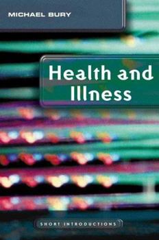 Health and Illness (Short Introductions) - Book  of the Short Introductions
