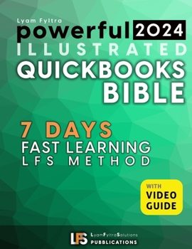Paperback Quickbooks Online for Beginners: Year-Round Step-by-Step Guide to Fast Learning & Continuous Control in Small Business Finances - Illustrated Solution Book