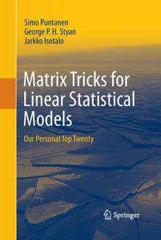 Paperback Matrix Tricks for Linear Statistical Models: Our Personal Top Twenty Book