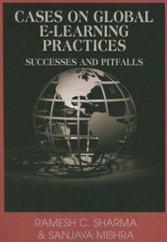 Paperback Cases on Global E-Learning Practices: Successes and Pitfalls Book