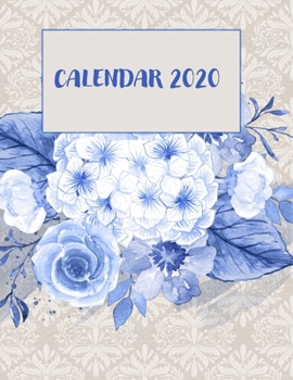 Calendar 2020: One Year Dated Weekly Planner And Organizer With Clean Spreads And Plenty Of Space To Notate Your Appointments, Write Your To-Do Lists, Personal Goals And More - 8.5x11 White Hydrangea