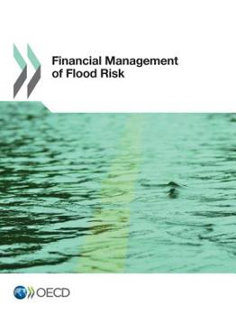 Paperback Financial Management of Flood Risk Book