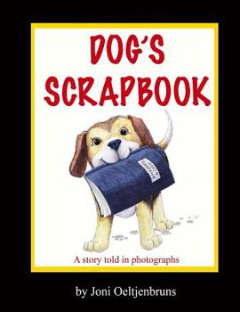 Paperback Dog's Scrapbook: A story told in photographs Book