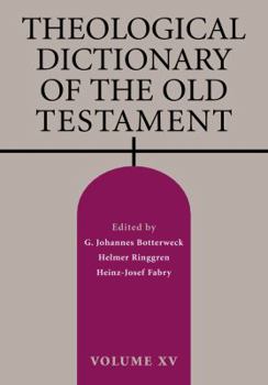 Paperback Theological Dictionary of the Old Testament, Volume XV: Volume 15 Book