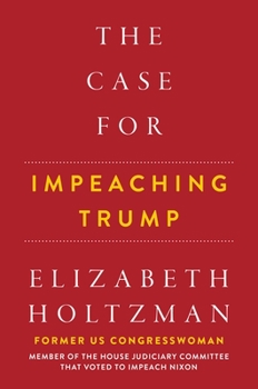 Hardcover The Case for Impeaching Trump Book