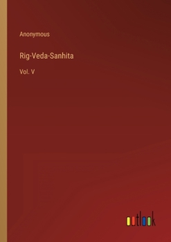 Paperback Rig-Veda-Sanhita: Vol. V Book