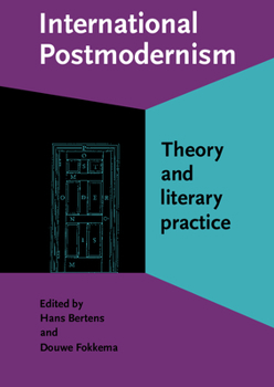 International Postmodernism: Theory and Literary Practice (Comparative History of Literatures in European Languages) - Book  of the Comparative History of Literatures in European Languages