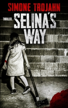 Paperback Selina's Way: The Favorite Girl Book