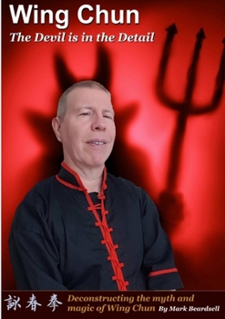 Paperback Wing Chun - The Devil is in the Detail Book