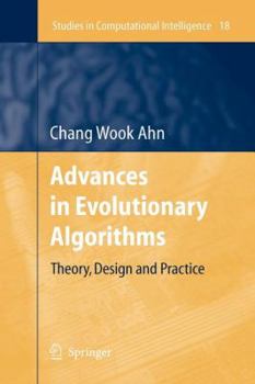 Paperback Advances in Evolutionary Algorithms: Theory, Design and Practice Book