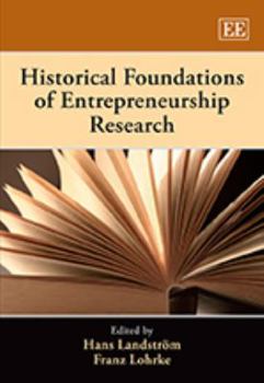 Hardcover Historical Foundations of Entrepreneurship Research Book