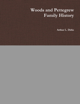 Paperback Woods-Pettegrew Family History Book