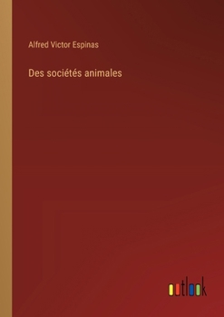 Paperback Des sociétés animales [French] Book