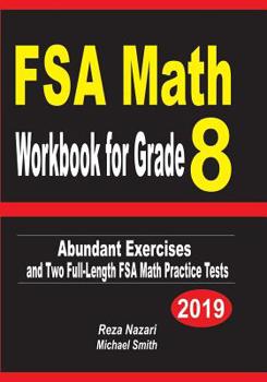 Paperback FSA Math Workbook for Grade 8: Abundant Exercises and Two Full-Length FSA Math Practice Tests Book