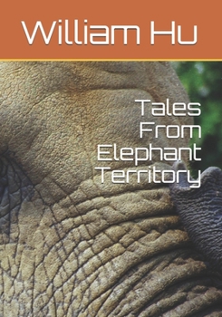 Paperback Tales From Elephant Territory Book