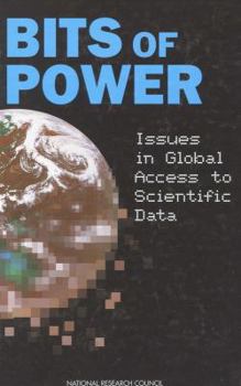 Hardcover Bits of Power: Issues in Global Access to Scientific Data Book