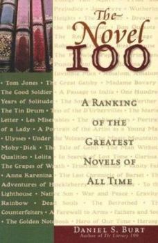 Paperback The Novel 100: A Ranking of the Greatest Novels of All Time Book