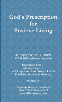 Paperback God's Prescription for Positive Living I Book