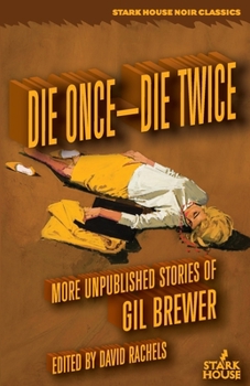 Paperback Die Once-Die Twice: More Unpublished Stories Book