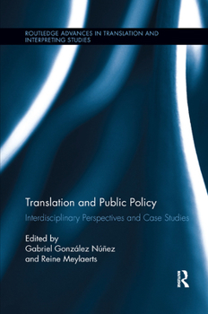 Paperback Translation and Public Policy: Interdisciplinary Perspectives and Case Studies Book