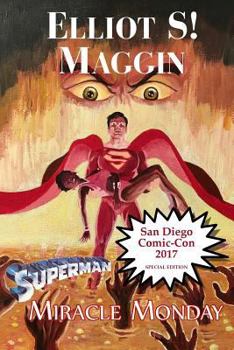 Paperback Miracle Monday SDCC: Special Edition for Comic-Con International 2017 Book