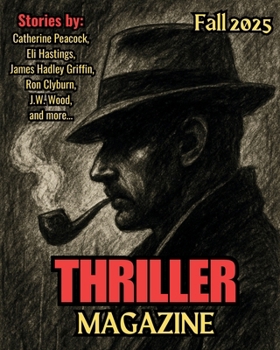 Paperback Thriller Magazine: Fall 2025 Issue Book