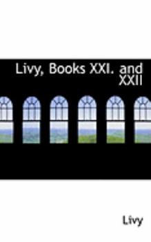 Paperback Livy, Books XXI. and XXII Book