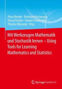 Paperback Mit Werkzeugen Mathematik Und Stochastik Lernen - Using Tools for Learning Mathematics and Statistics [German] Book
