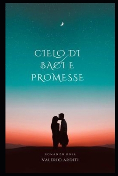 Paperback cielo di baci e promesse [Italian] Book