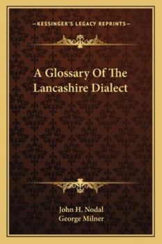 Paperback A Glossary Of The Lancashire Dialect Book