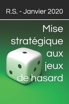 Paperback Mise stratégique aux jeux de hasard [French] Book