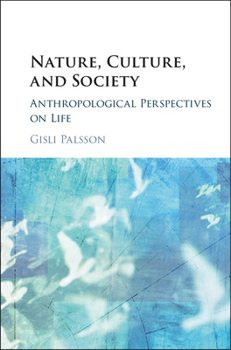 Hardcover Nature, Culture, and Society Book