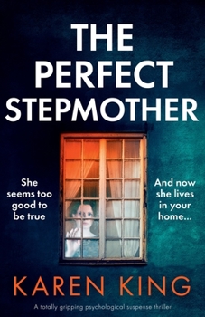 Paperback The Perfect Stepmother: A totally gripping psychological suspense thriller Book