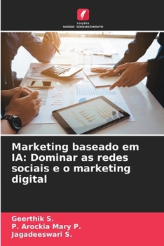 Paperback Marketing baseado em IA: Dominar as redes sociais e o marketing digital [Portuguese] Book